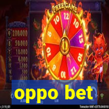 oppo bet